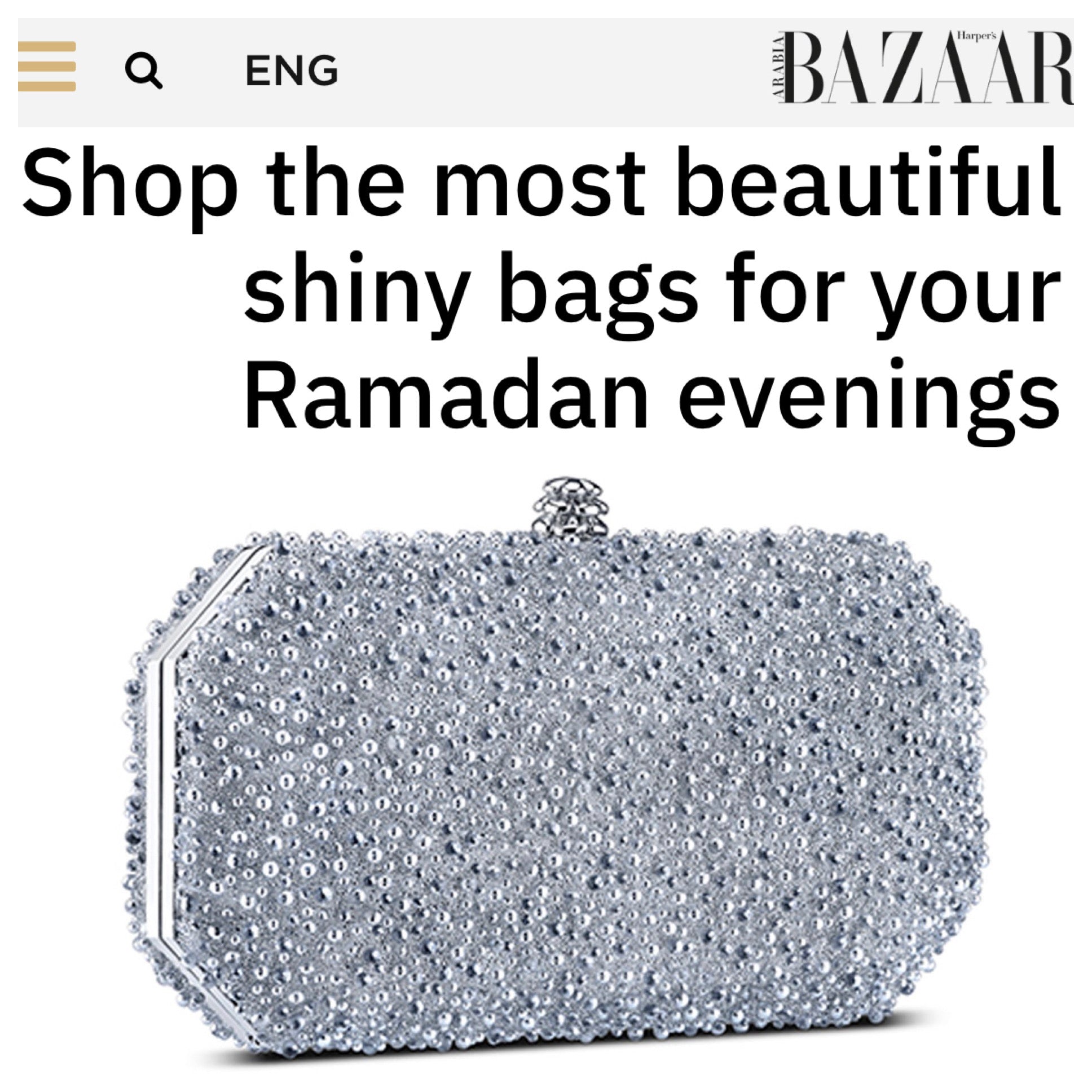 Haper's Bazaar Arabia selects our Perry Clutch as this Ramadan's must have bag