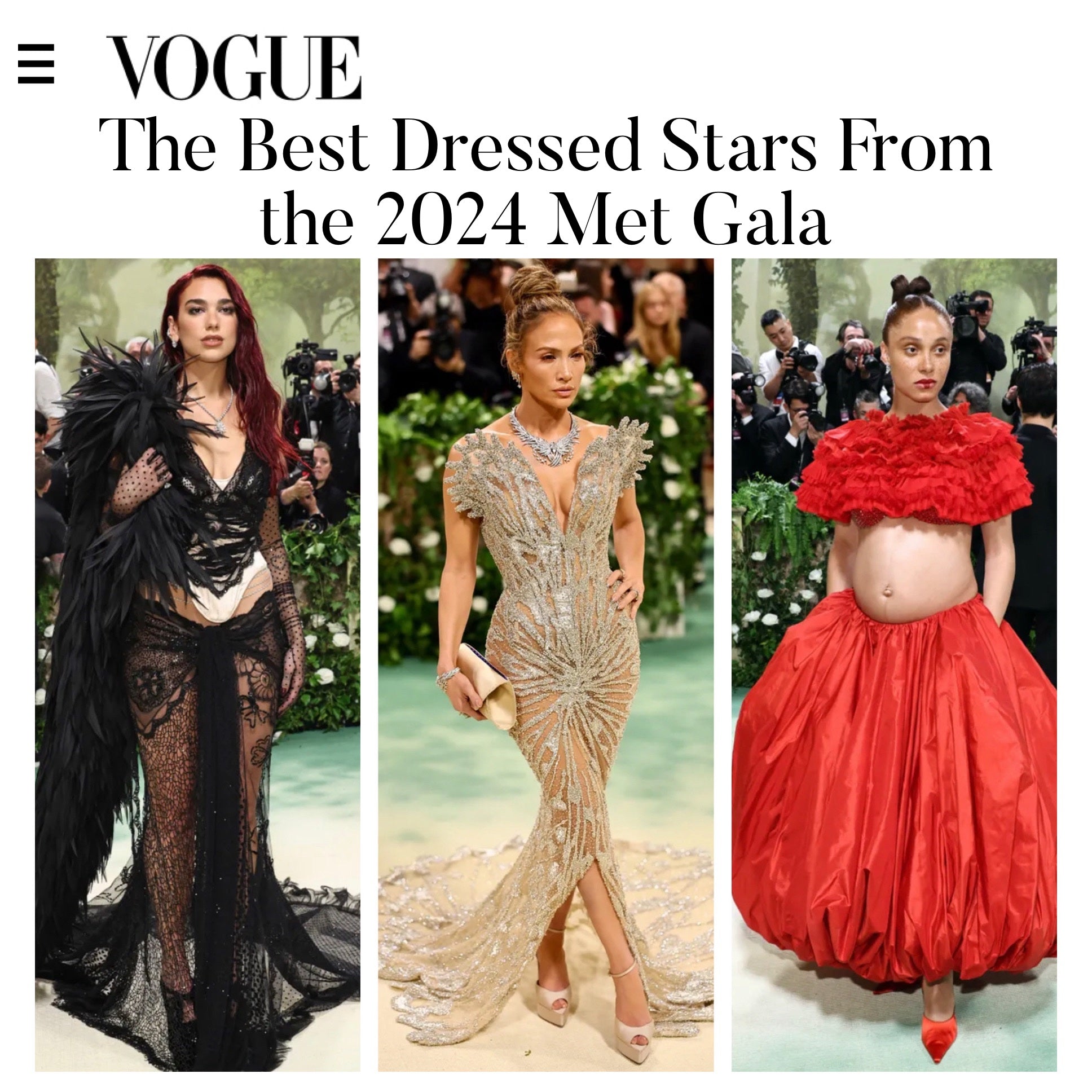 Dua Lipa, Jennifer Lopez and Adwoa Aboah are named Vogue's Best Dressed carring Tyler Ellis to the 2024 Met Gala